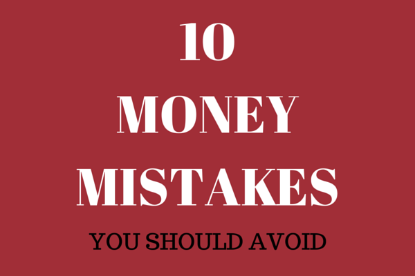 10 money mistakes