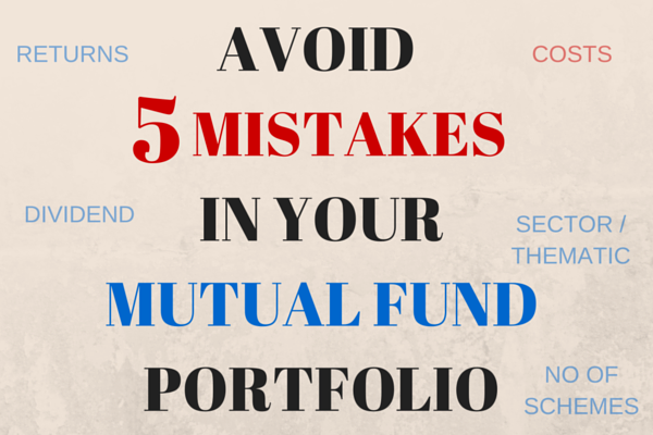 MF Portfolio - Mistakes to avoid in mutual fund portfolio
