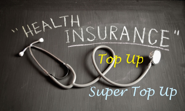 Super Top Up, Top Up Health Insurance