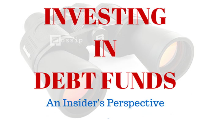 Investing in Debt Funds - An insider's perspective