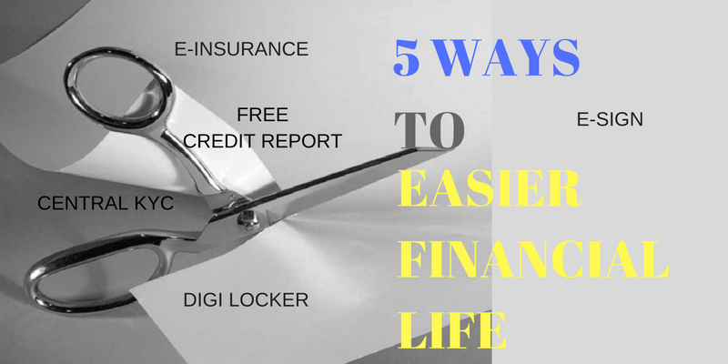 5 WAYS IN WHICH YOUR FINANCIAL LIFE BECOMES EASIER