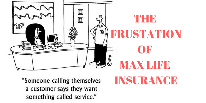 MAX LIFE INSURANCE - DYING FOR BUSINESS